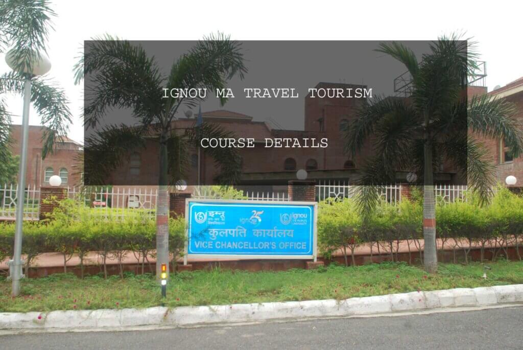 Ignou MA Travel Tourism Cou Ignou Synopsis