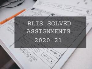 Ignou blis solved assignment 2020 21