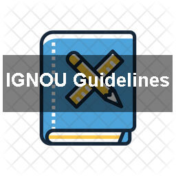 Ignou guidelines