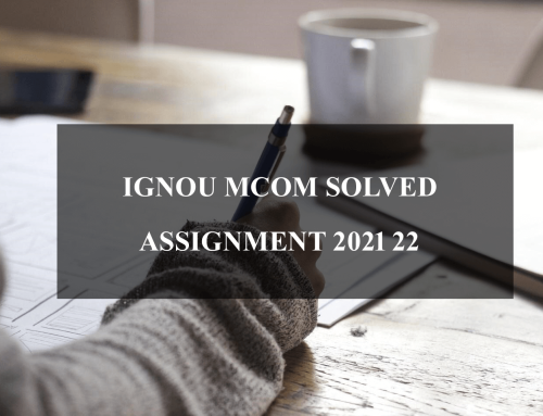 Ignou MCOM Solved Assignments 2021 22