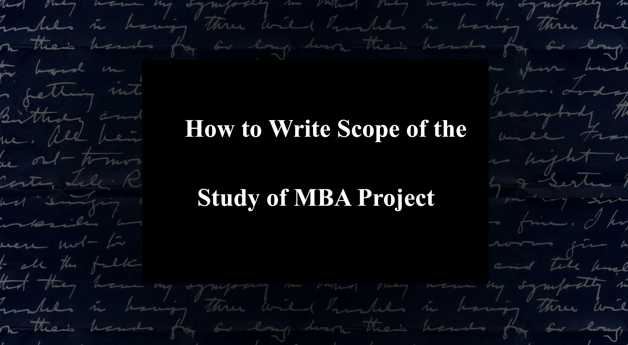 How to Write Scope of the Study