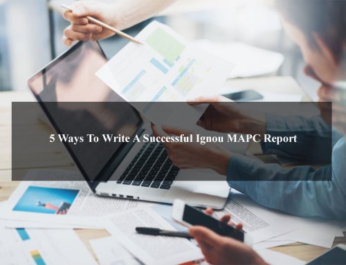 5 Ways To Write A Successful Ignou MAPC Report