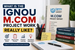 IGNOU M.Com project work guide
