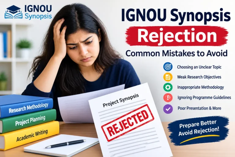 IGNOU Synopsis Rejection common mistakes students should avoid